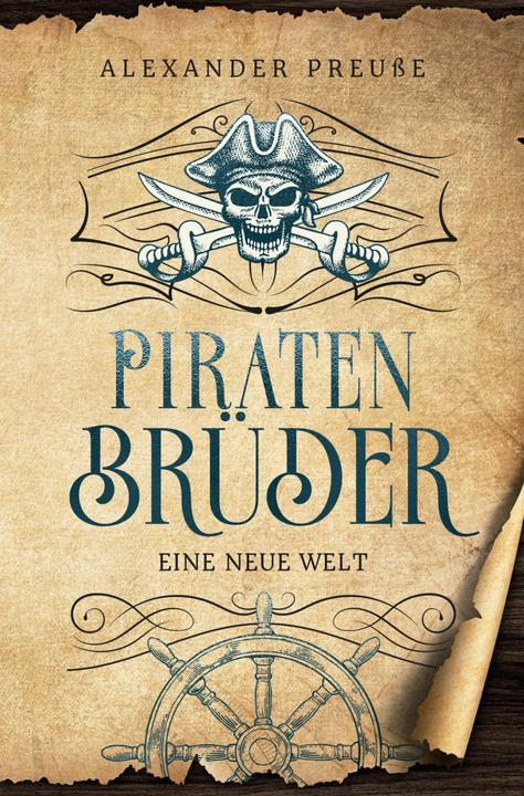 Produktbild tolino Eine neue Welt - Piratenbrüder Band 1 (Deutsch, Alexander Preusse, 2024)