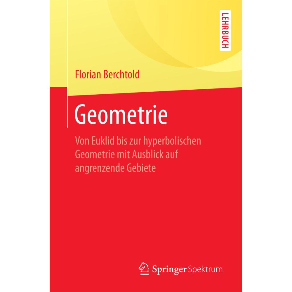 Geometrie, Fachbücher von Florian Berchtold