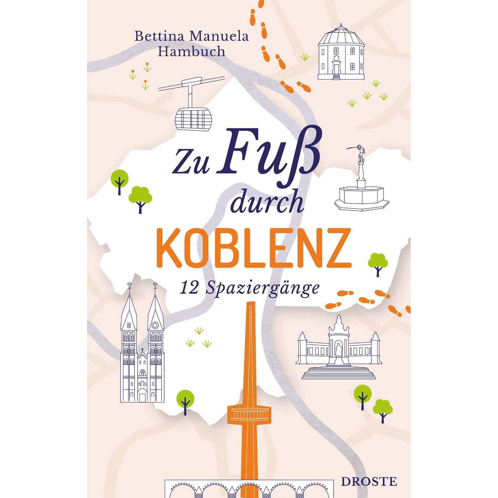 Droste Zu Fuss durch Koblenz (Bettina Manuela Hambuch, Deutsch), Sonstige Literatur