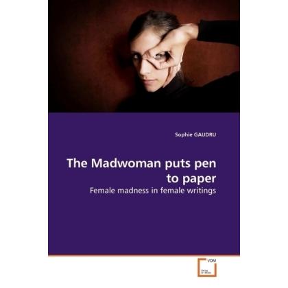 The Madwoman puts pen to paper, Fachbücher