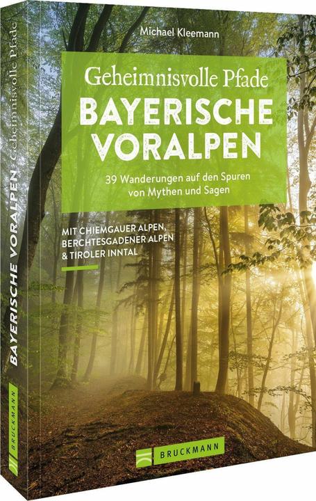 Produktbild Geheimnisvolle Pfade Bayerische Voralpen (Deutsch, Michael Kleemann, 2022)