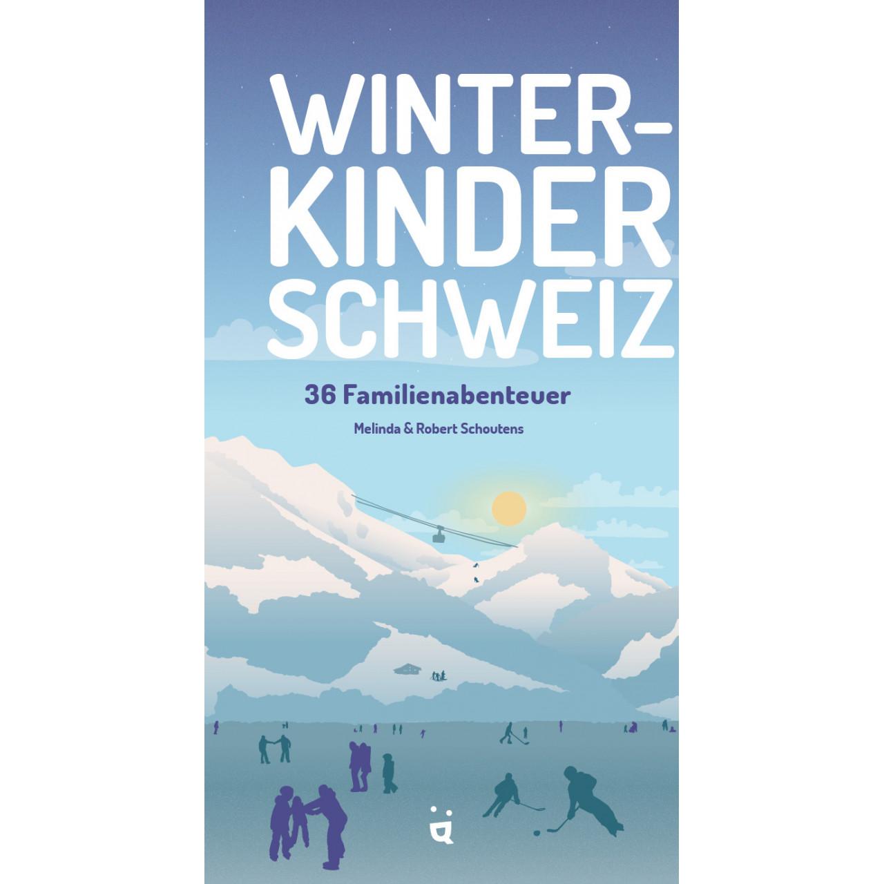 Winterkinder Schweiz, Ratgeber von Melinda & Robert Schoutens, Stefanie Kuballa-Cottone