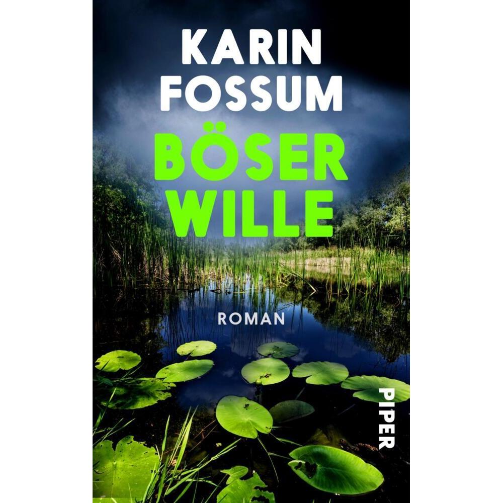 Böser Wille, Belletristik von Karin Fossum