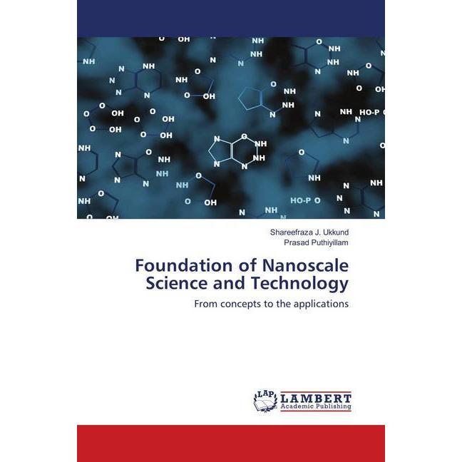 Foundation of Nanoscale Science and Technology, Fachbücher von Prasad Puthiyillam, Shareefraza J. Ukkund