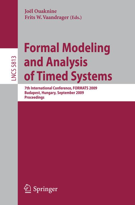 Formal Modeling and Analysis of Timed Systems (Frits W. Vaandrager, Joel Ouaknine, 2009)