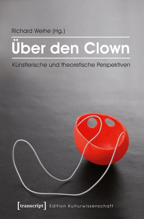 Produktbild Über den Clown (Deutsch, Richard Weihe, 2016)