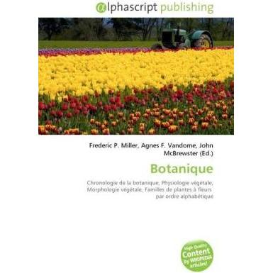 Thumbnail - Botanique, Fachbücher von Agnes F. Vandome, Frederic P. Miller, John McBrewster