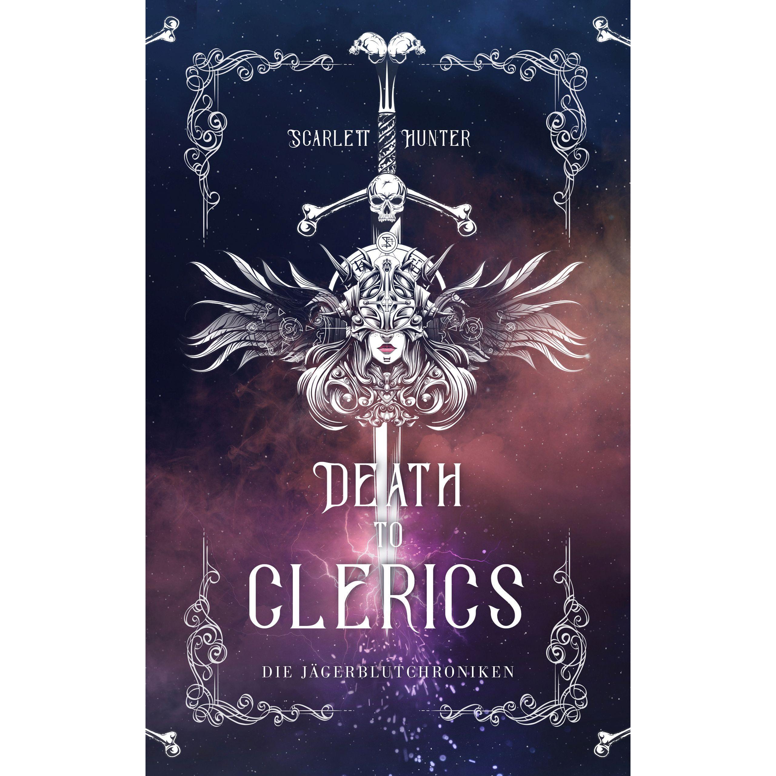 Death to Clerics, Belletristik von Scarlett Hunter