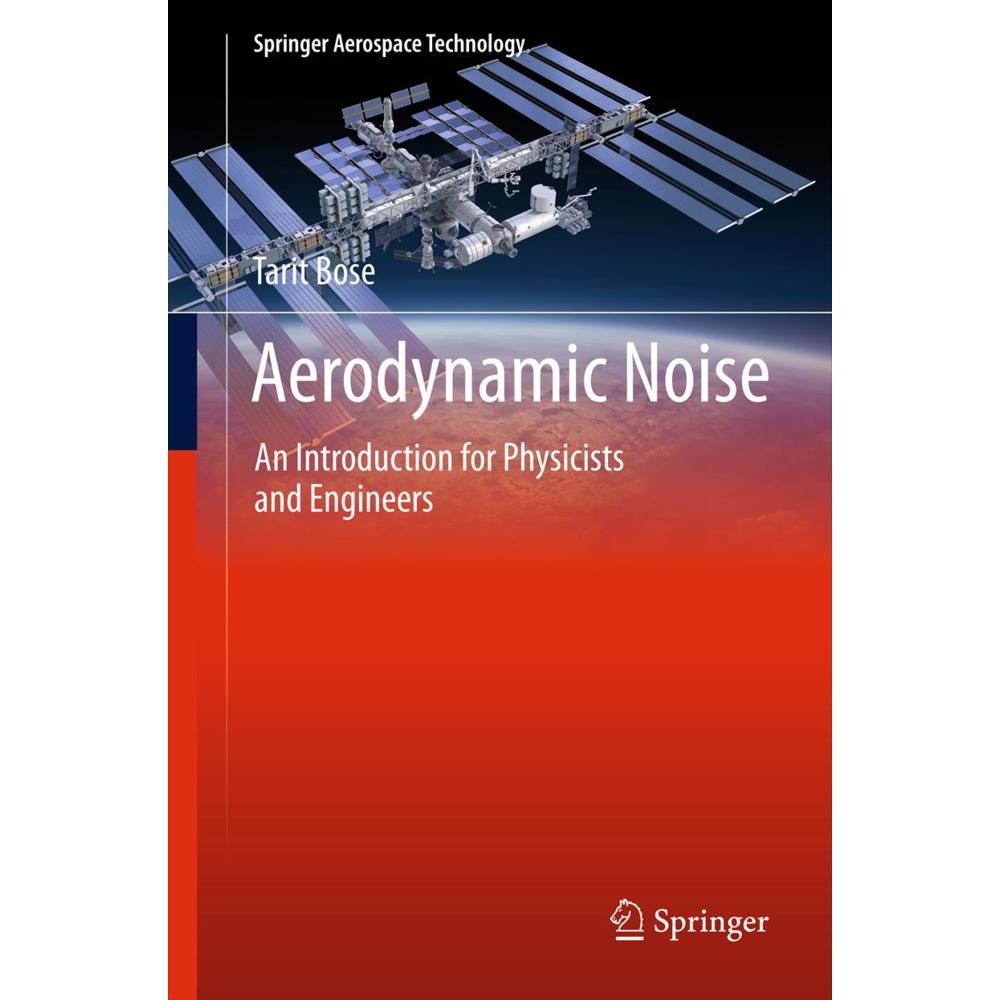 Aerodynamic Noise, Fachbücher von Tarit Bose
