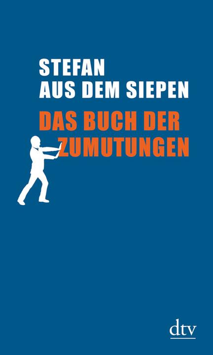 Actual product image Das Buch der Zumutungen (German, Stefan from the Siepen, 2015)