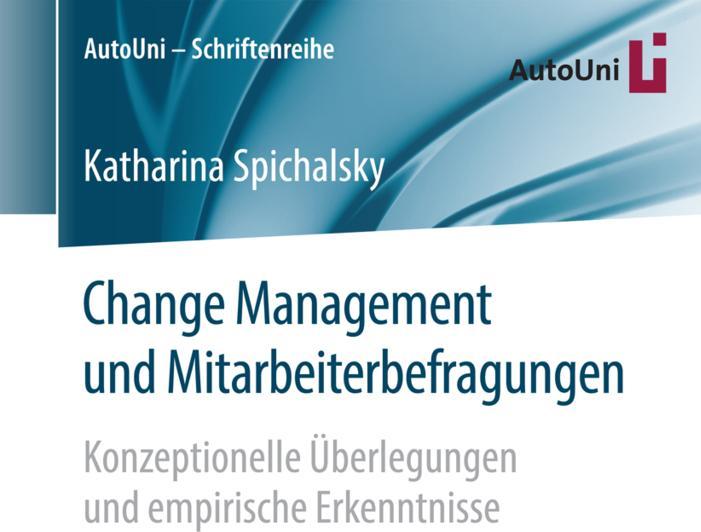 Produktbild Change Management und Mitarbeiterbefragungen (Deutsch, Katharina Spichalsky, 2016)