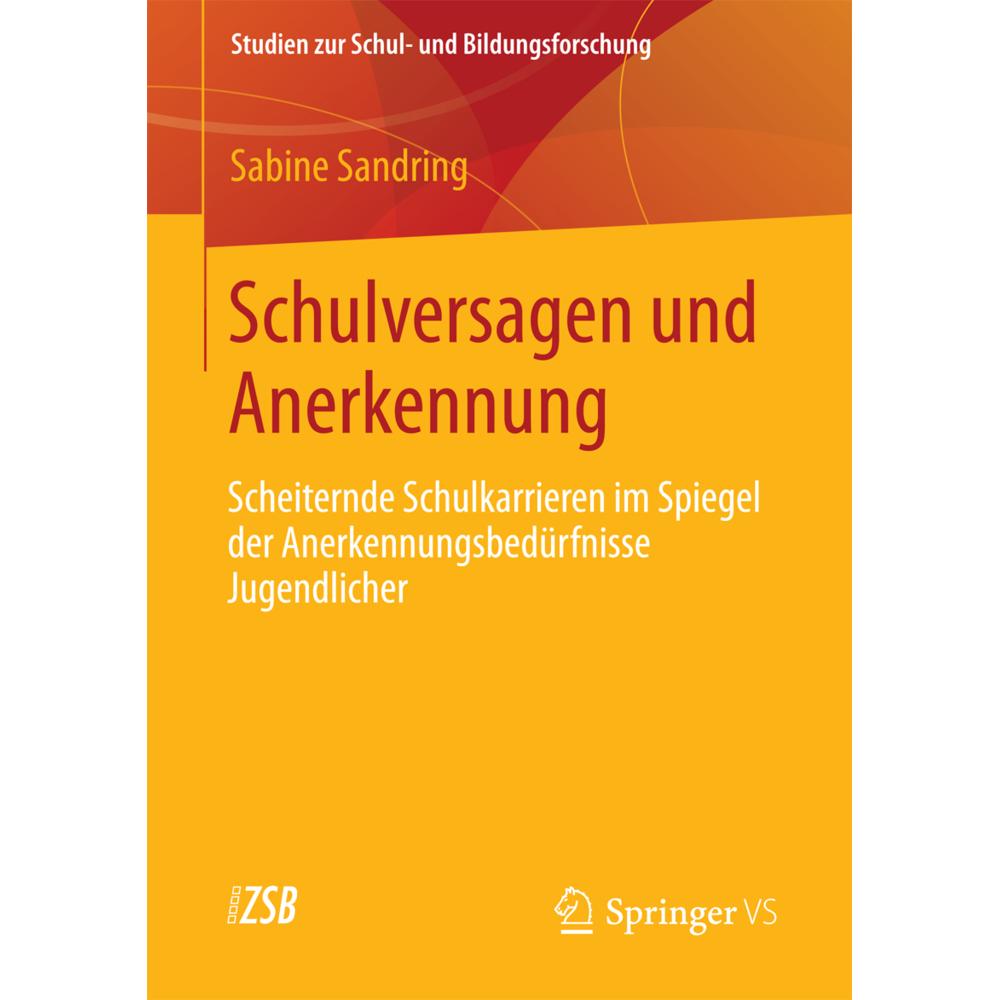 Schulversagen und Anerkennung, Fachbücher von Sabine Sandring