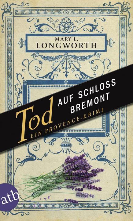 Produktbild Tod auf Schloss Bremont (Deutsch, Mary L. Longworth, 2012)