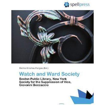 Watch and Ward Society, Fachbücher von Richie Krishna Fergus