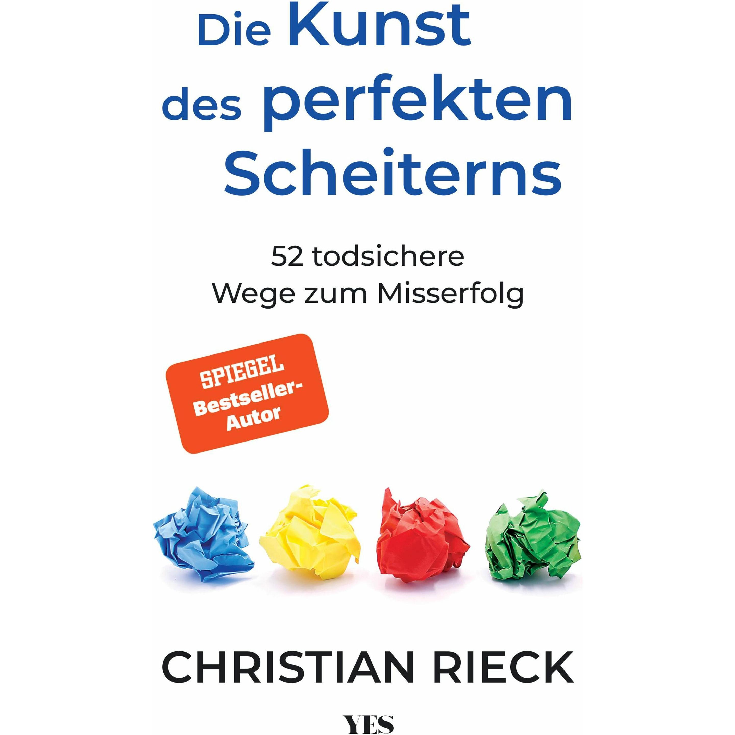 Siegen, wenn andere scheitern, Fachbücher von Christian Rieck