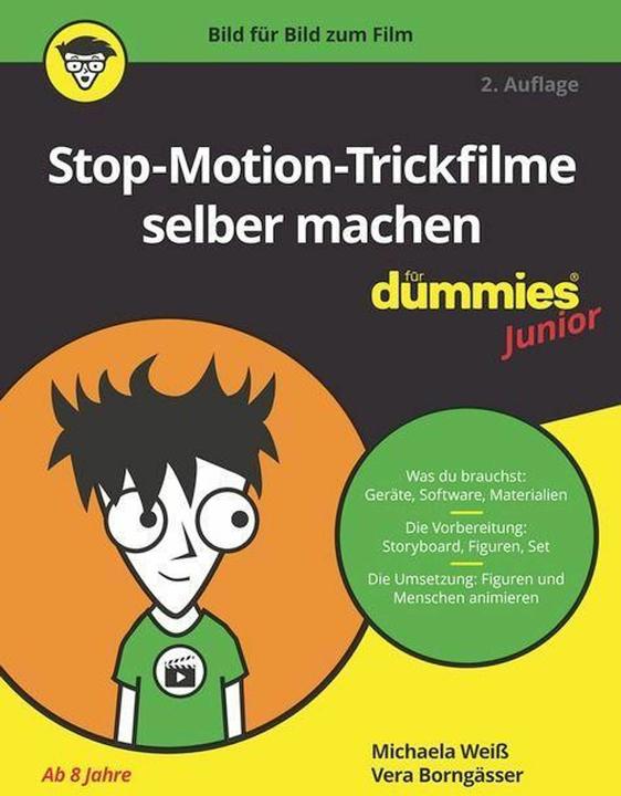 Image du produit Stop-Motion-Trickfilme selber machen für Dummies Junior (Allemand, Michaela Weiss, Vera Borngässer, 2023)