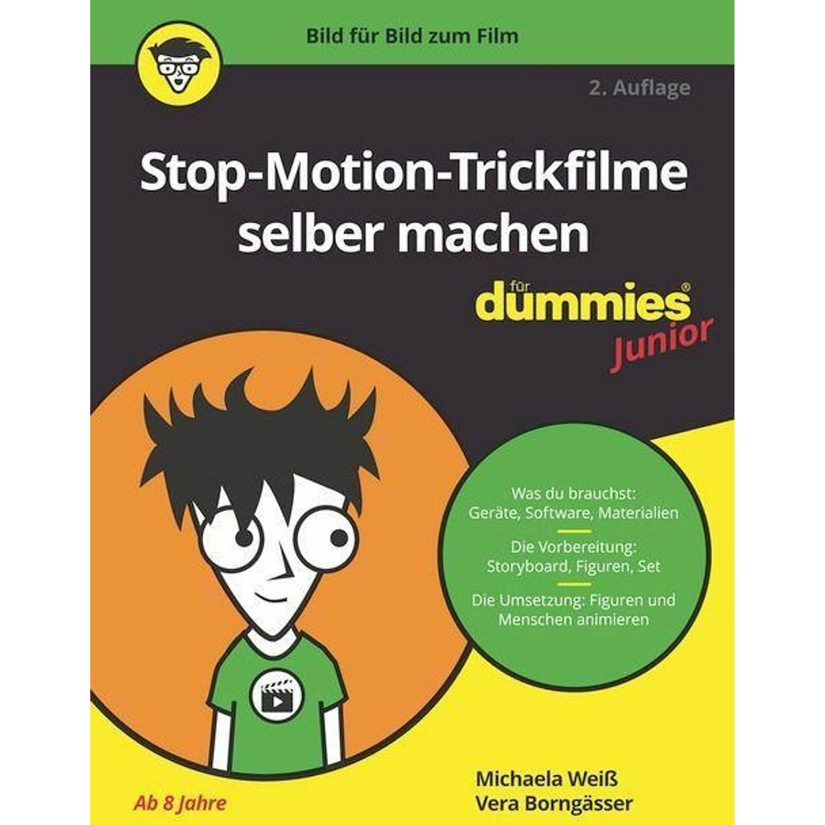 Stop-Motion-Trickfilme selber machen für Dummies Junior, Ratgeber von Michaela Weiss, Vera Borngässer