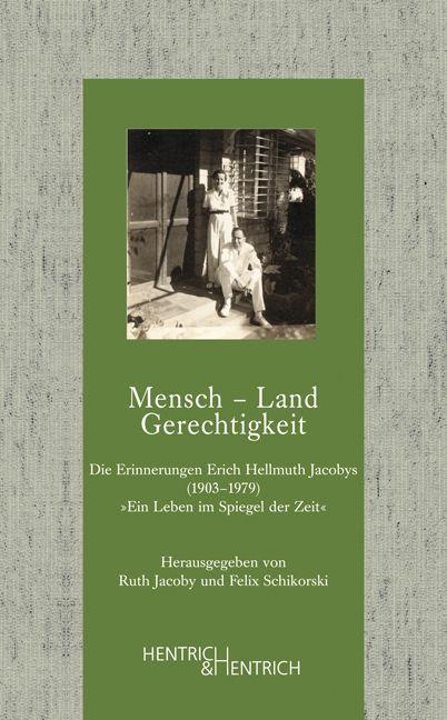 Produktbild Mensch - Land - Gerechtigkeit (Deutsch, Felix Schikorski Jacoby, Ruth Jacoby, 2013)
