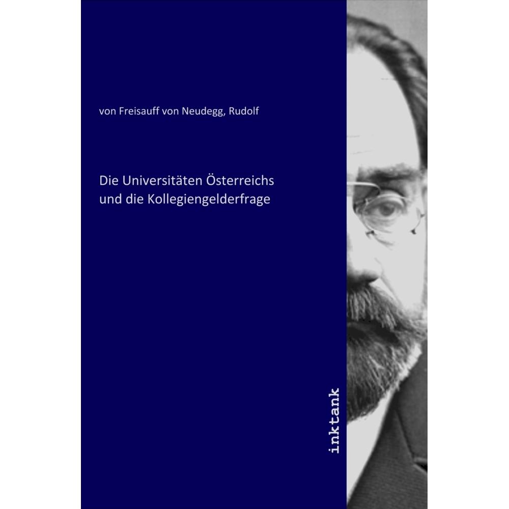 Die Universitäten Österreichs und die Kollegiengelderfrage, Fachbücher
