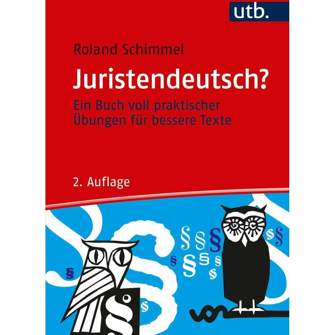 Juristendeutsch?, Fachbücher von Roland Schimmel