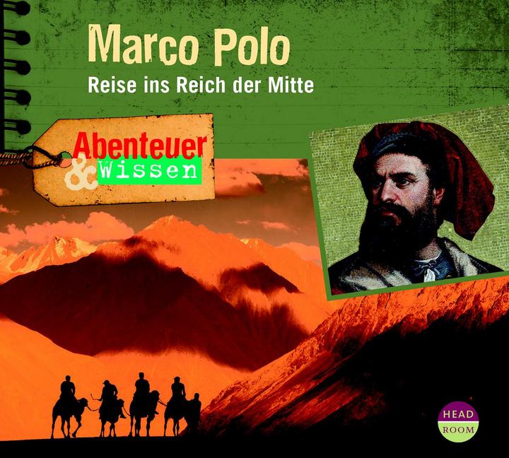 Marco Polo Journey to the Middle Kingdom (Berit Hempel, German)