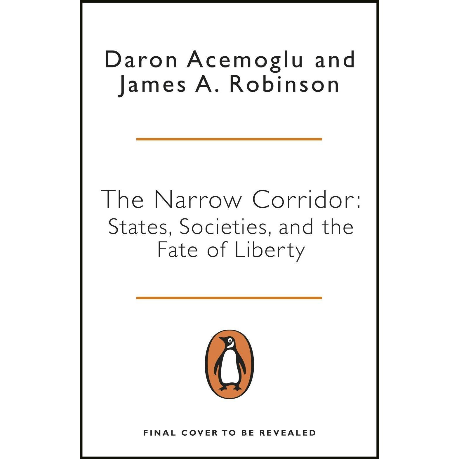 The Narrow Corridor, Fachbücher von Daron Acemoglu, James A. Robinson