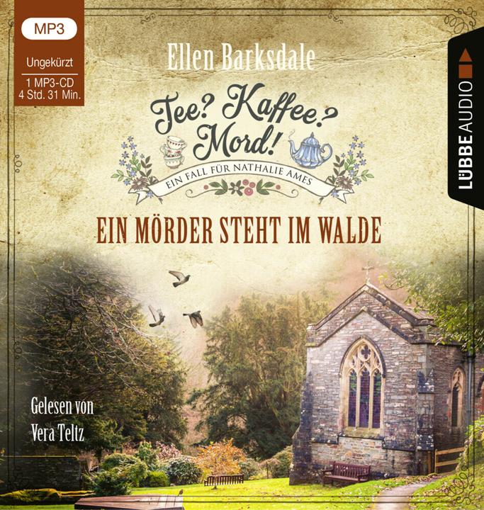 Produktbild Tee? Kaffee? Mord! - Ein Mörder steht im Walde (Vera Teltz, Ellen Barksdale, Deutsch)