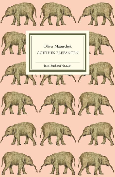 Produktbild Goethes Elefanten (Deutsch, Oliver Matuschek, 2020)