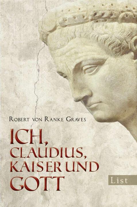 Produktbild Ich, Claudius, Kaiser und Gott (Deutsch, Hans Rothe, Robert von Ranke-Graves, 2009)
