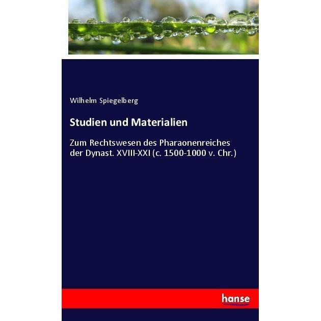 Studien und Materialien, Fachbücher von Wilhelm Spiegelberg