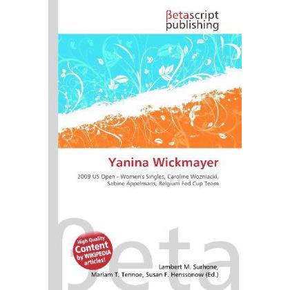 Yanina Wickmayer, Ratgeber von Lambert M. Surhone, Mariam T. Tennoe, Susan F. Henssonow