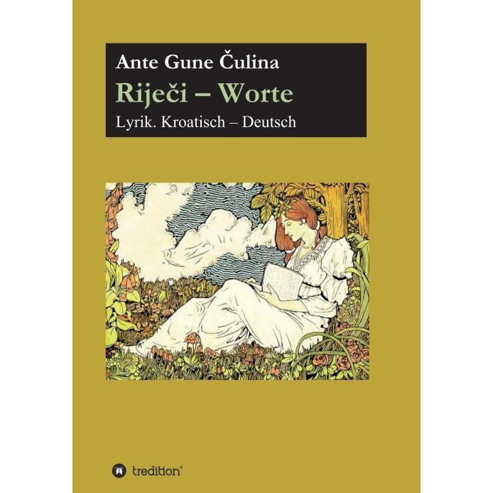 Rijeci - Worte, Belletristik von Ante Gune Culina