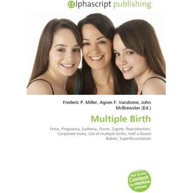 Multiple Birth, Fachbücher von Agnes F. Vandome, Frederic P. Miller, John McBrewster