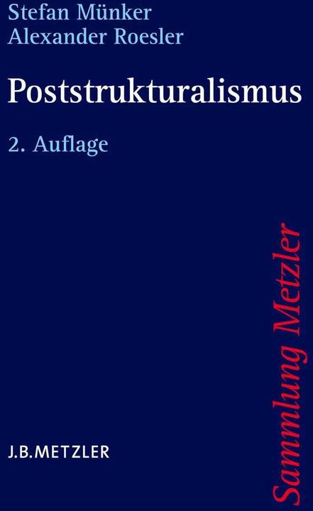 Produktbild Poststrukturalismus (Deutsch, Alexander Rösler, Stefan Münker, 2012)