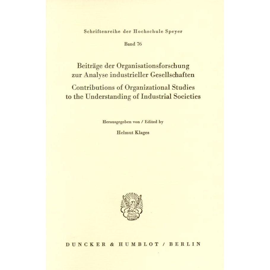Beiträge der Organisationsforschung zur Analyse industrieller Gesellschaften / Contributions of Orga, Fachbücher von Hel...