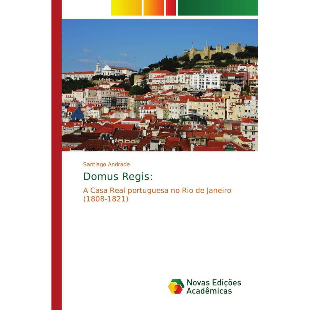 Domus Regis:, Fachbücher von Santiago Andrade