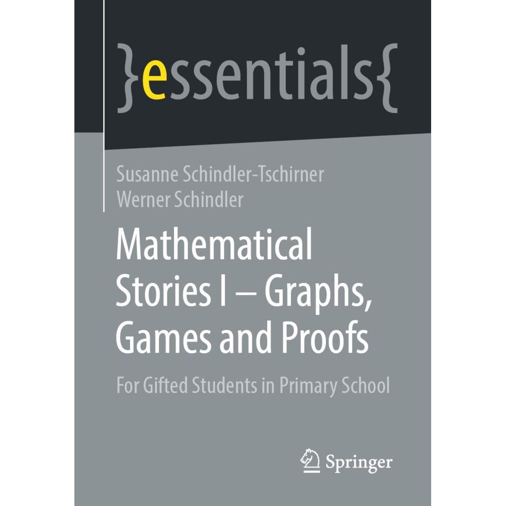 Mathematical Stories I - Graphs, Games and Proofs, Schulbücher von Susanne Schindler-Tschirner, Werner Schindler