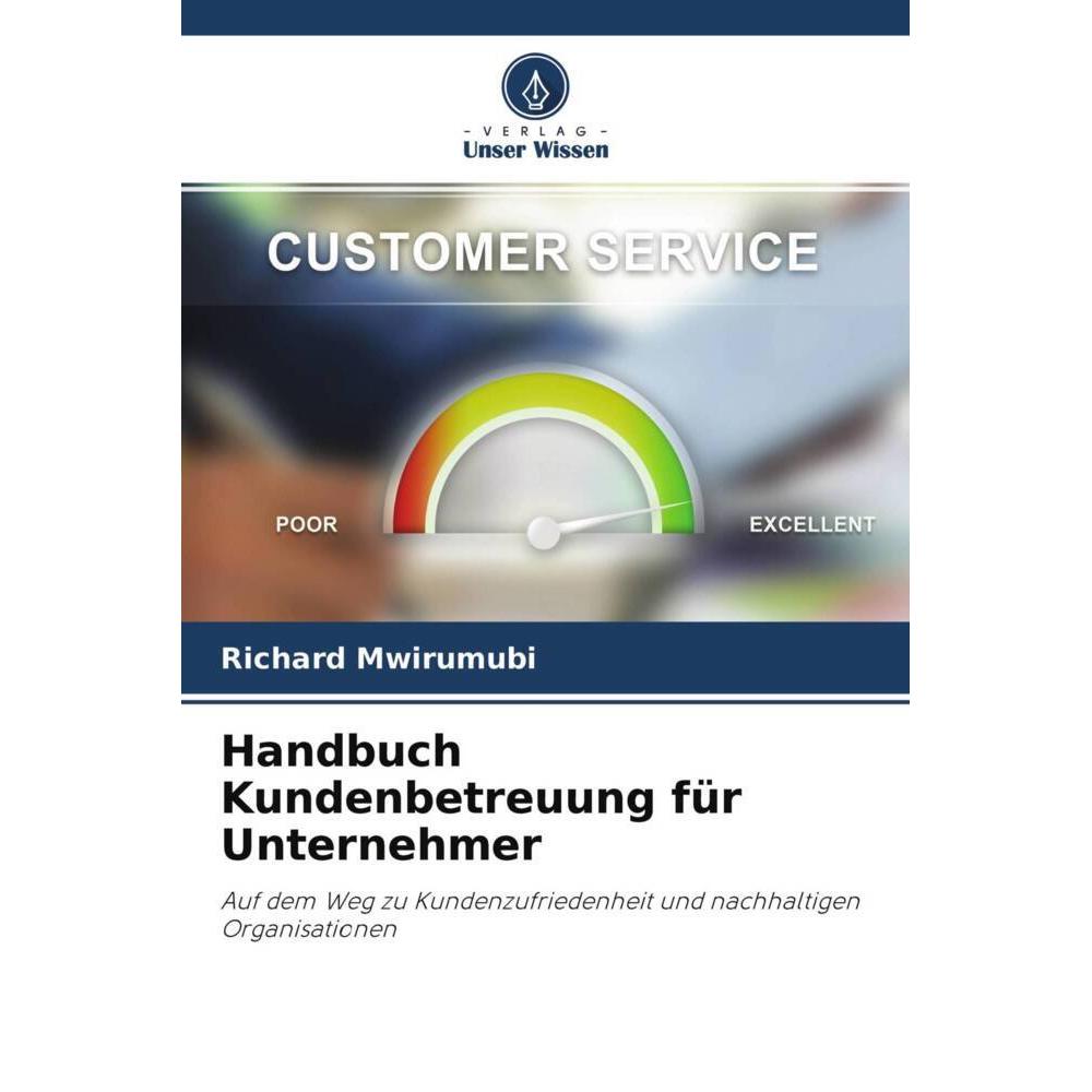 Handbuch Kundenbetreuung für Unternehmer, Fachbücher von Richard Mwirumubi