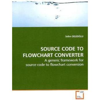 Source Code to Flowchart Converter, Fachbücher von Selim Delolu