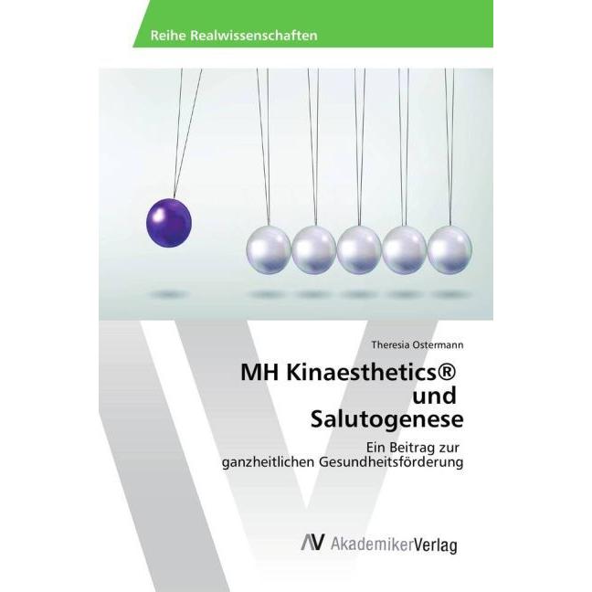 MH Kinaesthetics und Salutogenese, Fachbücher von Theresia Ostermann