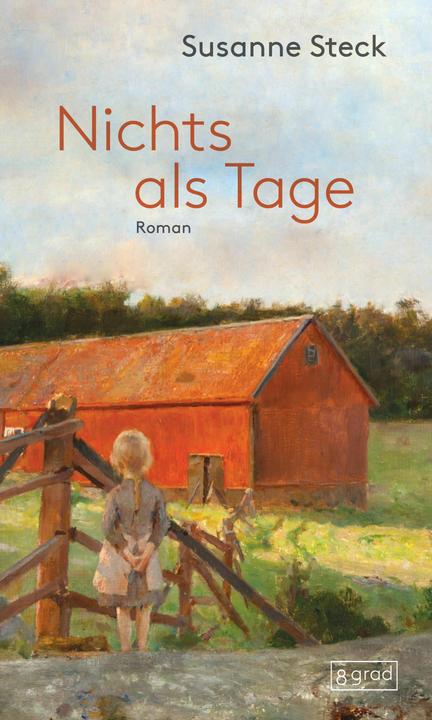 Nichts als Tage (Deutsch, Steck, Susanne, Susanne Steck, 2025)