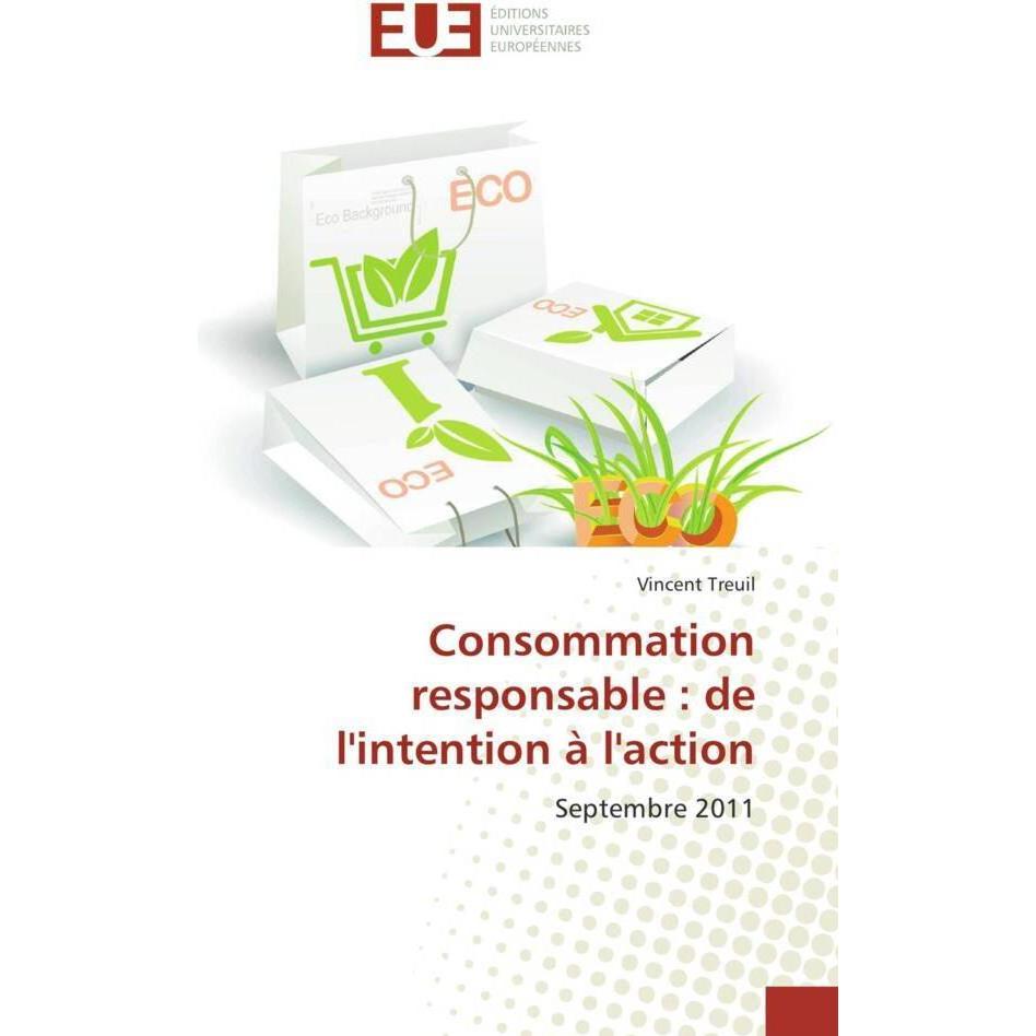 Consommation responsable : de l'intention à l'action, Fachbücher von Vincent Treuil