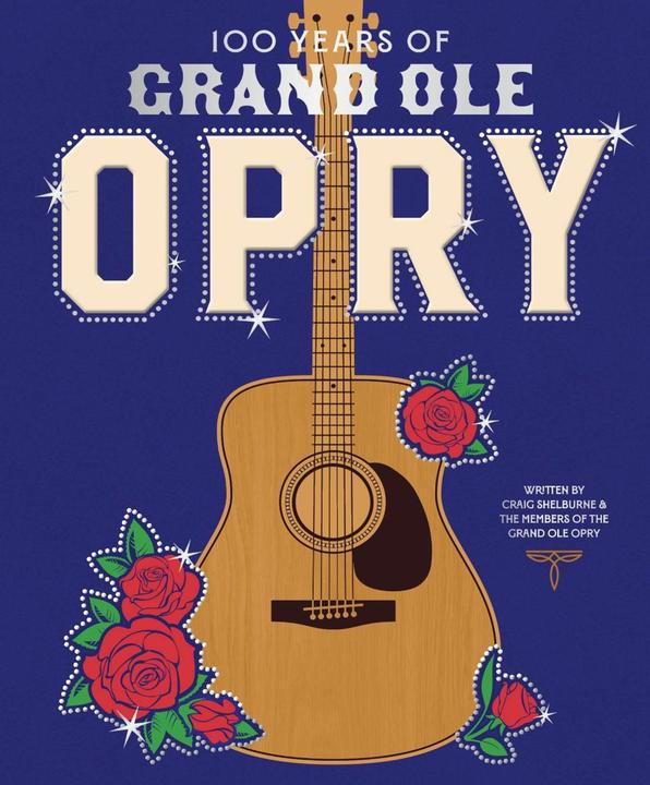 Abrams & Chronicle 100 Years of Grand Ole Opry (English, Grand Ole Opry, 2025)
