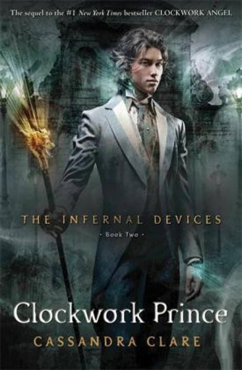 Produktbild The Infernal Devices - Clockwork Prince (Englisch, Cassandra Clare, 2015)