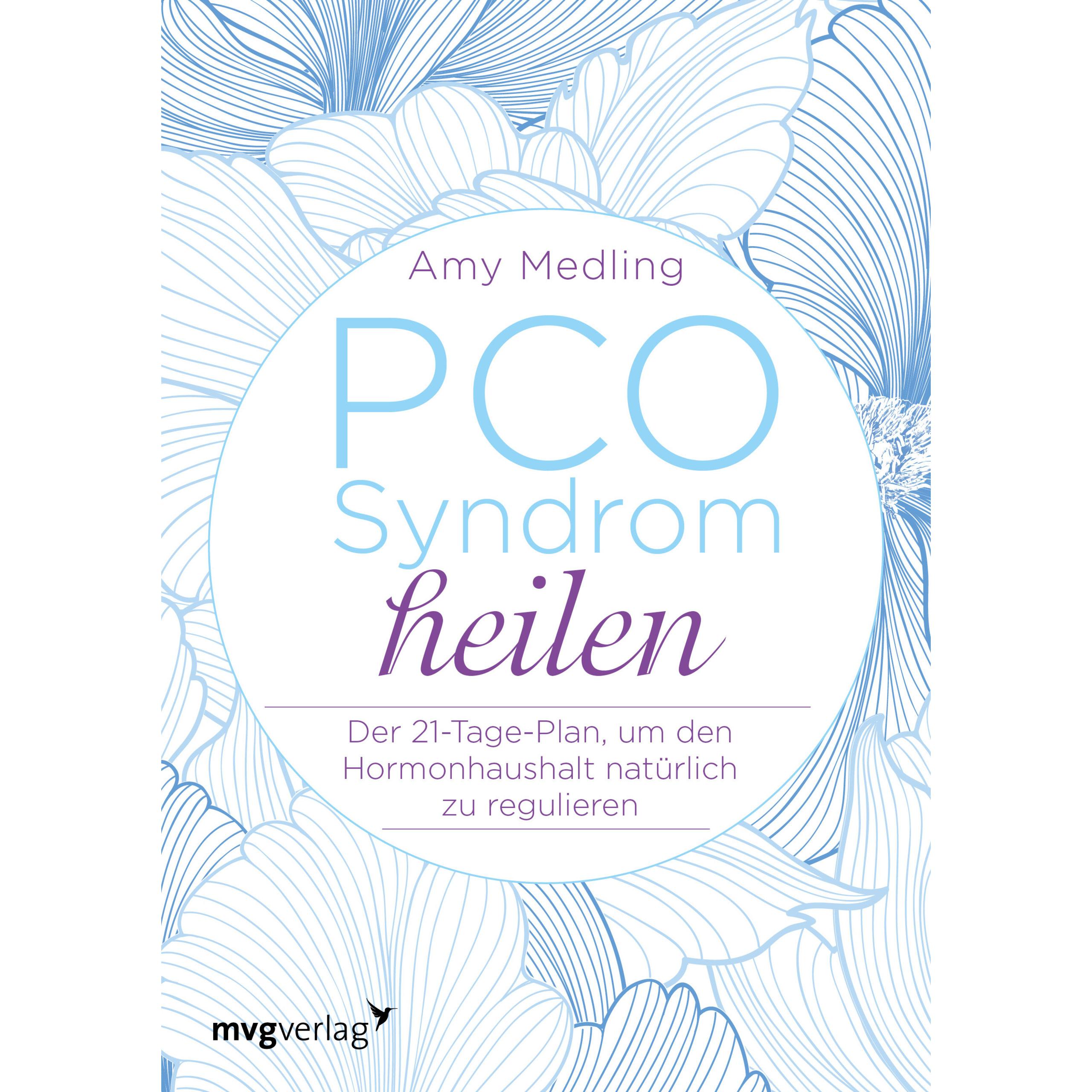 PCO Syndrom heilen, Ratgeber von Amy Medling