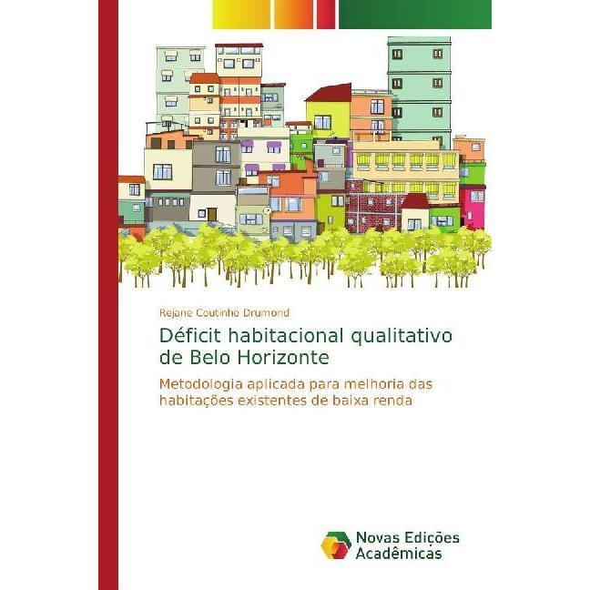 Déficit habitacional qualitativo de Belo Horizonte, Fachbücher von Rejane Coutinho Drumond