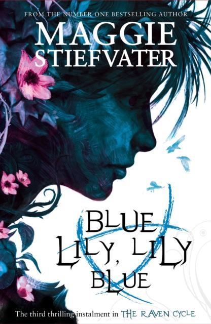 Produktbild Raven Cycle 3. Blue Lily, Lily Blue (Englisch, Maggie Stiefvater, 2014)
