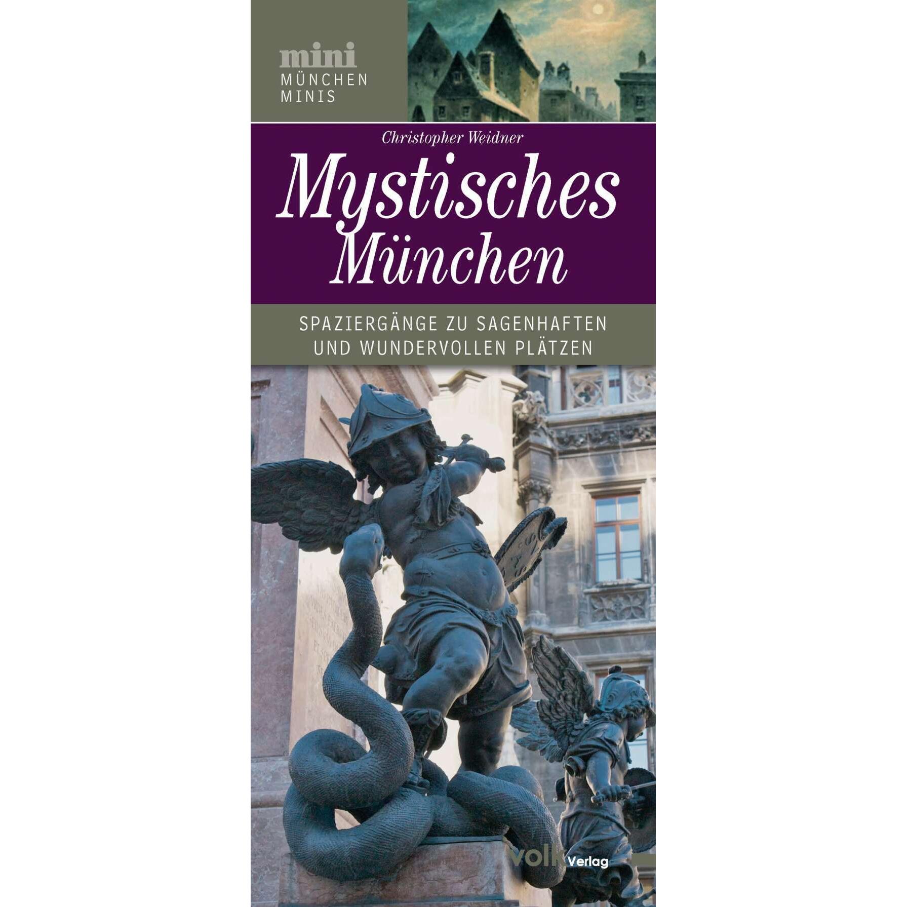 Mystisches München, Ratgeber von Christopher Weidner