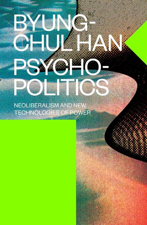 Produktbild Psychopolitics (Englisch, Byung-Chul Han, 2017)