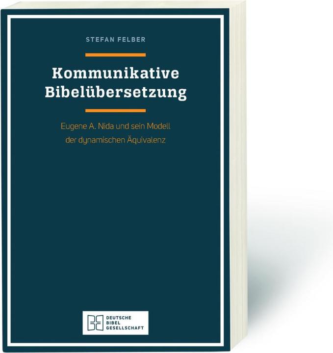 Produktbild Kommunikative Bibelübersetzung (Deutsch, Stefan Felber, 2016)